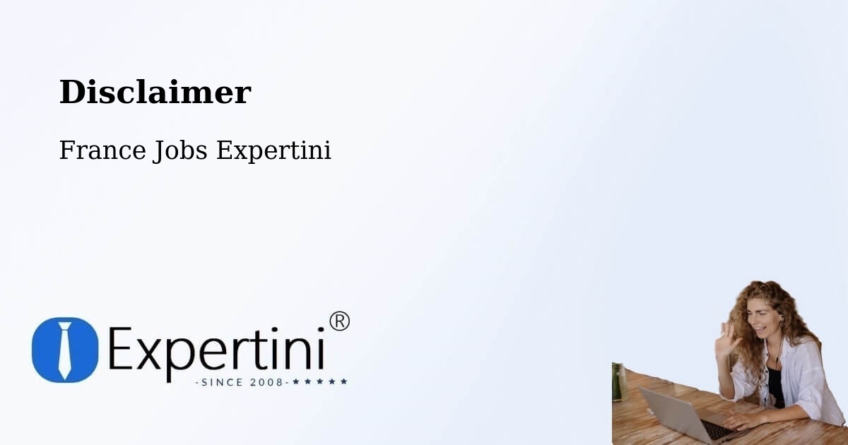 Disclaimer – Igny - France Jobs Expertini