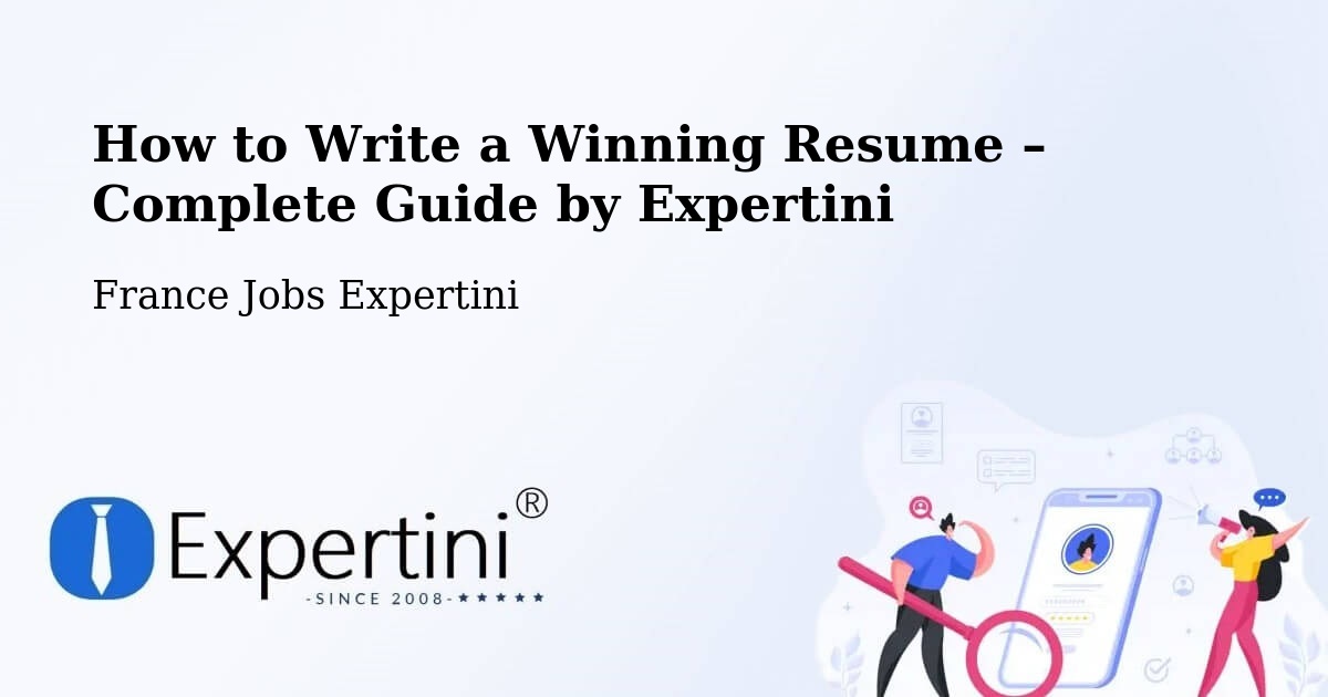 Resume Writing Guide for Job Seekers – Igny - Igny, France Jobs Expertini