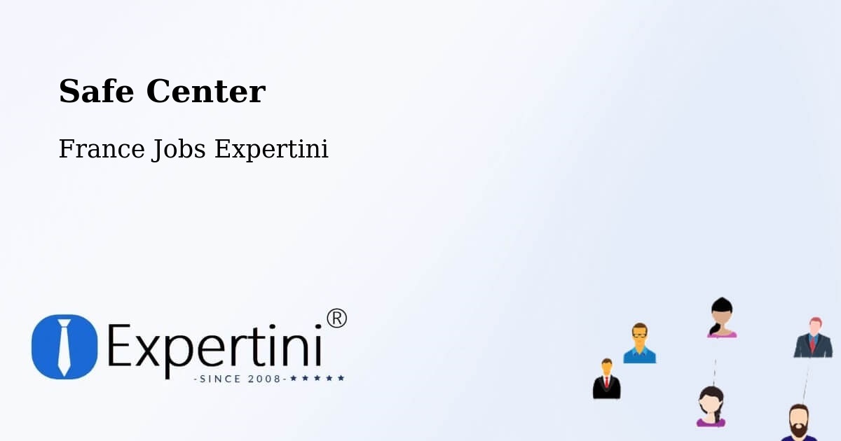 Safety Center – Igny - France Jobs Expertini